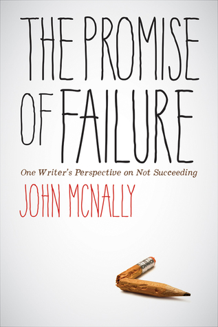 "The Promise of Failure" by John McNally, book cover