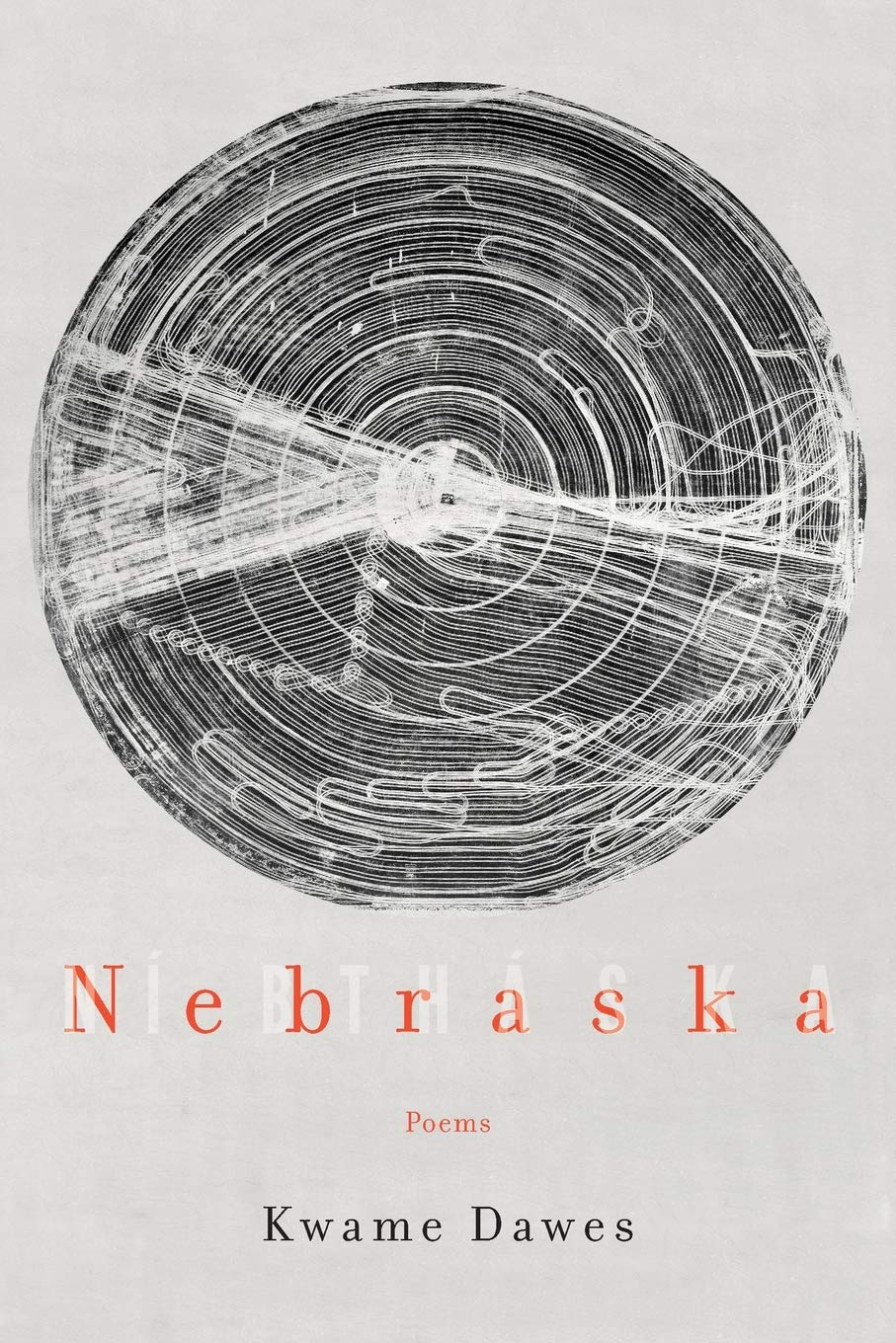 Nebraska by Kwame Dawes