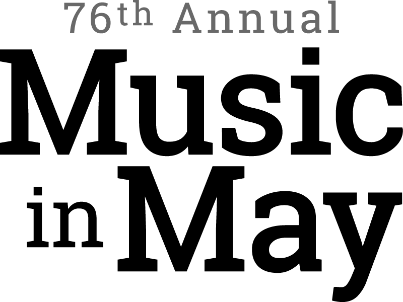 76th annual Music in May