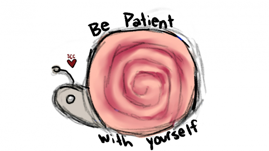 Snail with words "be patient with yourself"